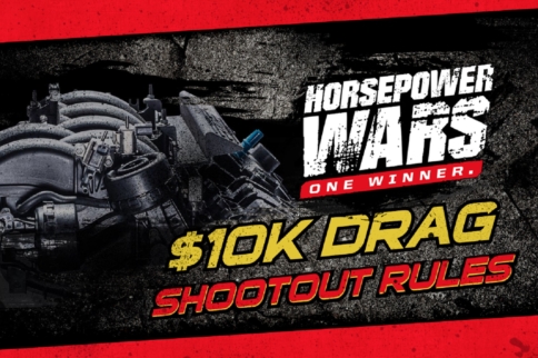 HP Wars $10K Drag Shootout Preliminary Rules & Application Released