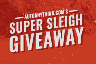 Holiday Cheer: Auto Anything's Super Sleigh Giveaway