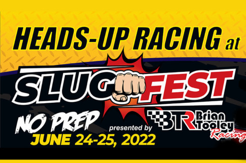 Brian Tooley Racing Sponsors Slug Fest No-Prep Race